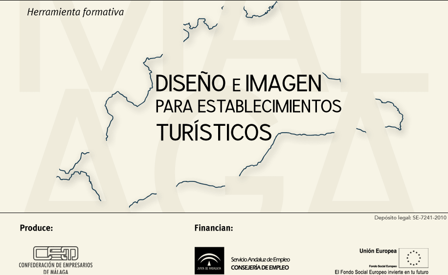 Herramienta formativa Diseño e imagen para establecimientos turísticos, realizada por la Confederación de Empresarios de Málaga y cofinanciada por la Junta de Andalucía y el Fondo Social Europeo